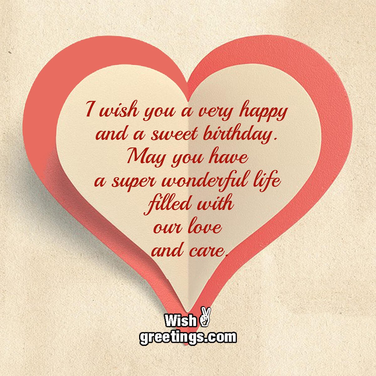 I Wish You A Very Happy And A Sweet Birthday