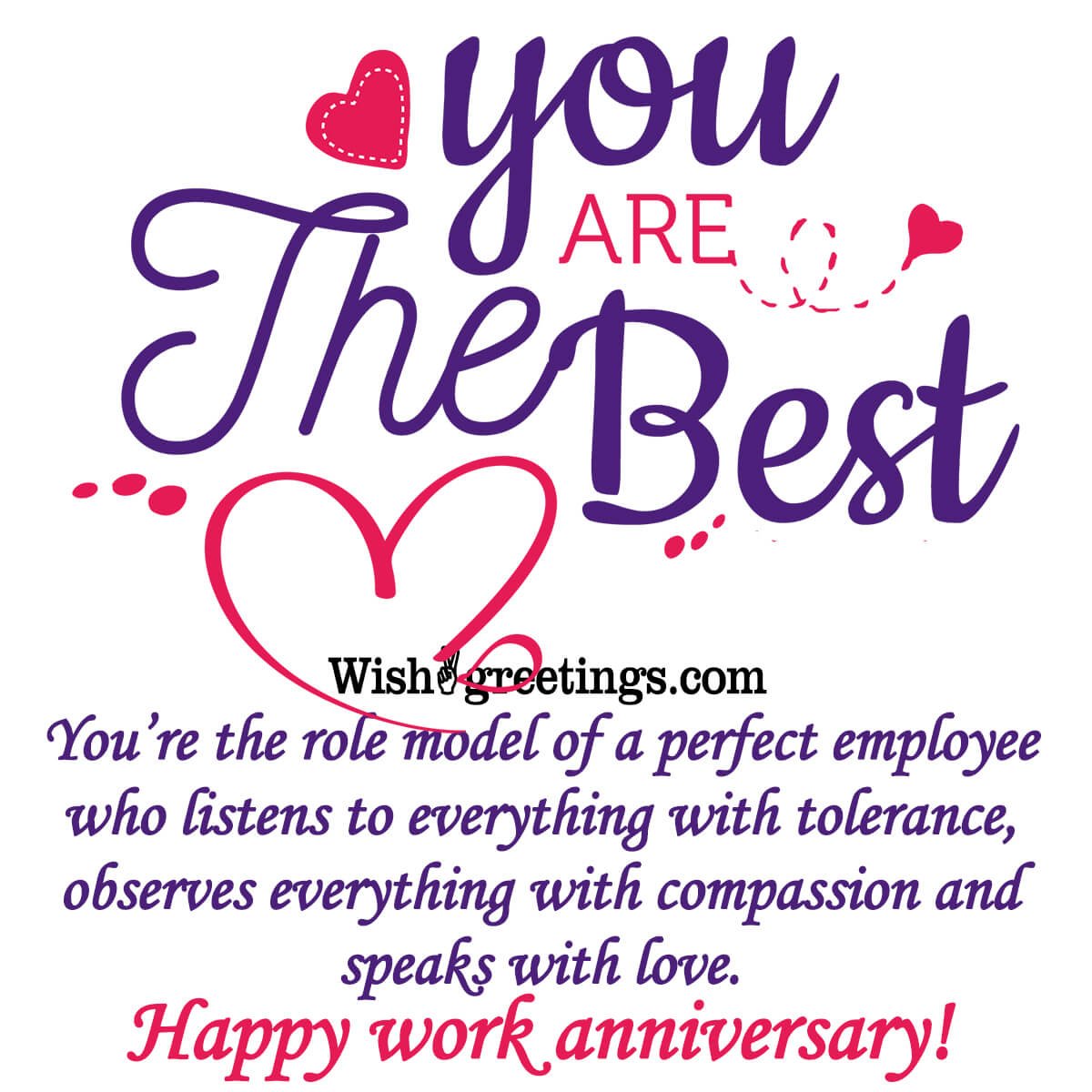 Happy Work Anniversary To Perfect Employee!