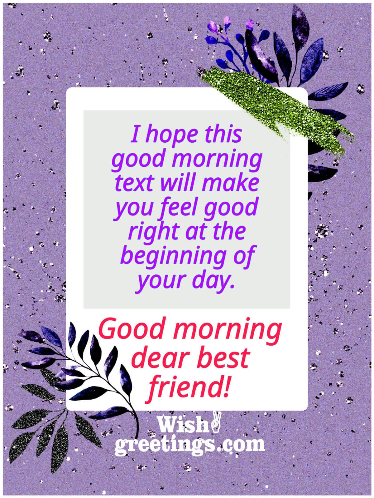 Good Morning Wishes For Best Friends - Wish Greetings