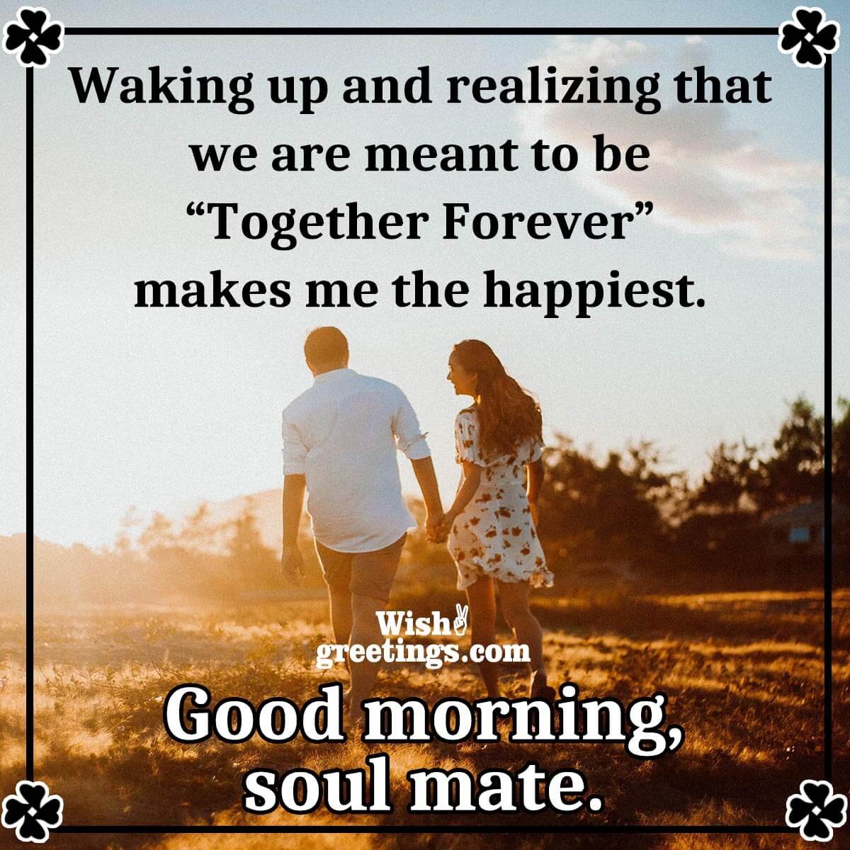 Good Morning, Soul Mate