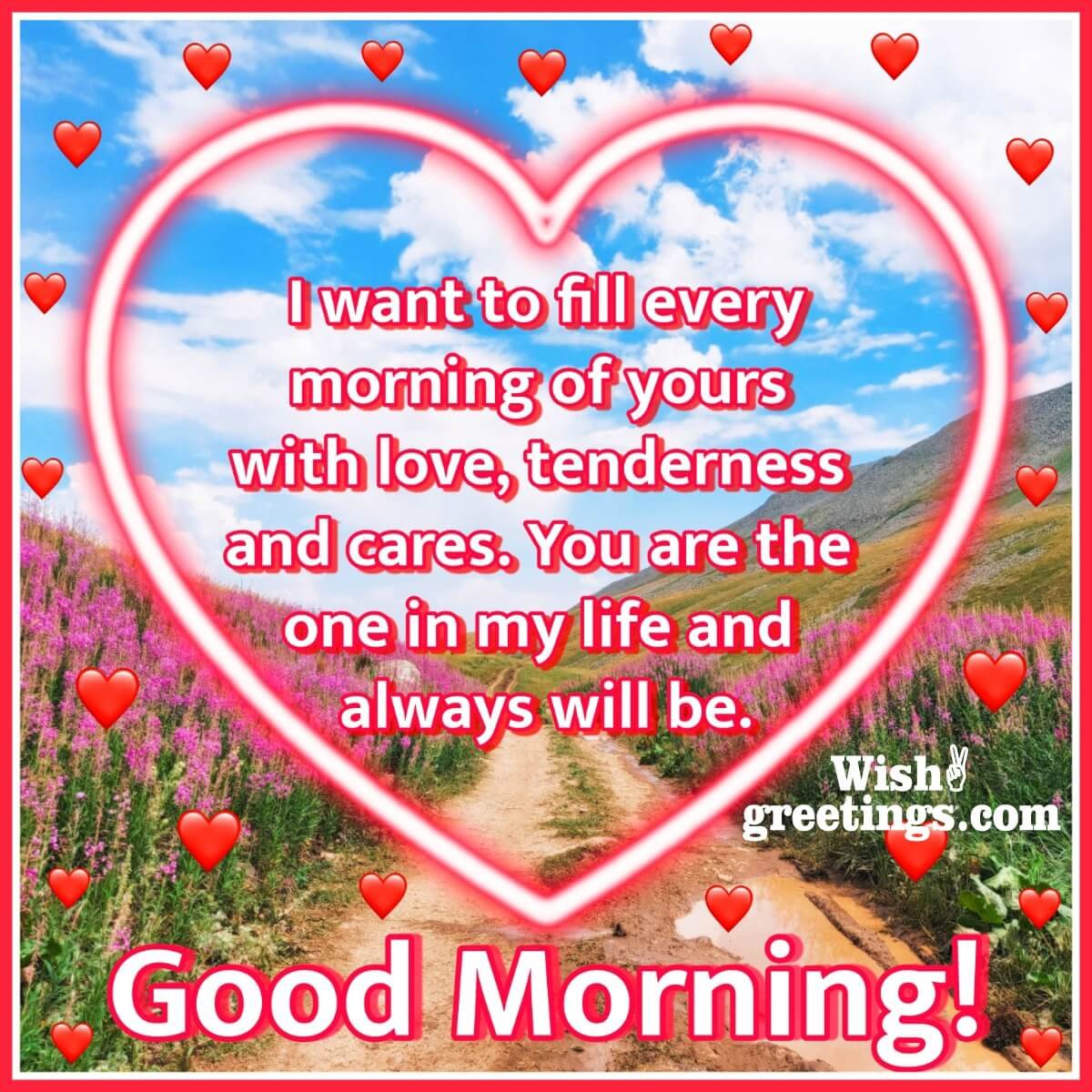 Good Morning Love Of My Life, Wish Image
