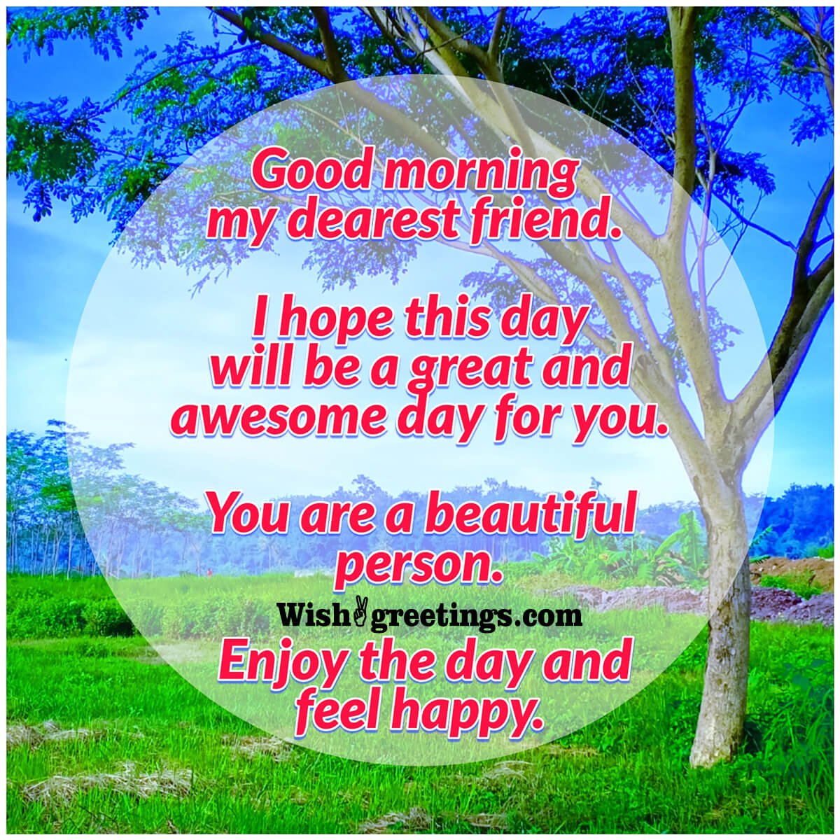 Good Day Messages For Friend - Wish Greetings