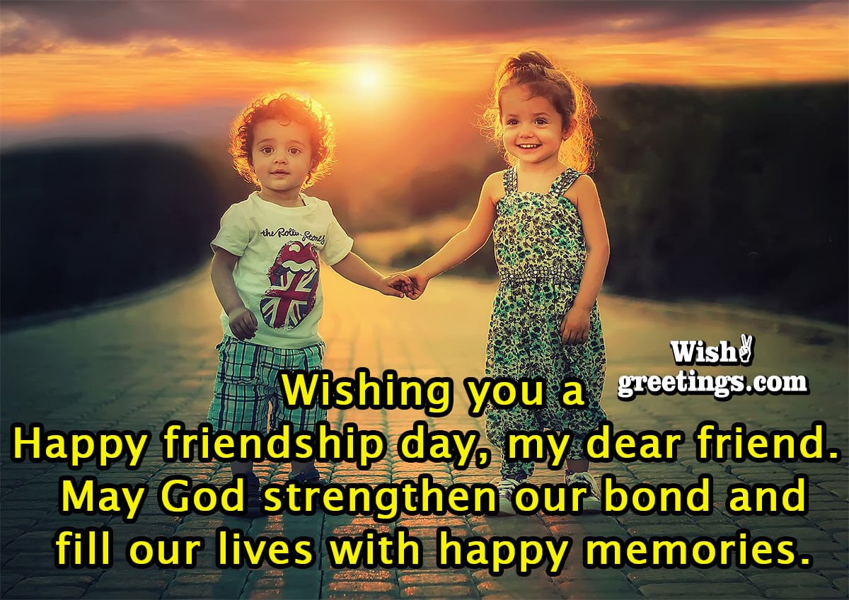 Happy Friendship Day My Dear Friend