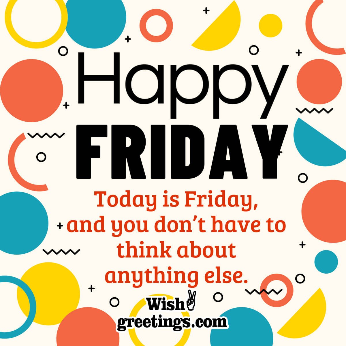 Happy Friday Morning Quotes - Wish Greetings