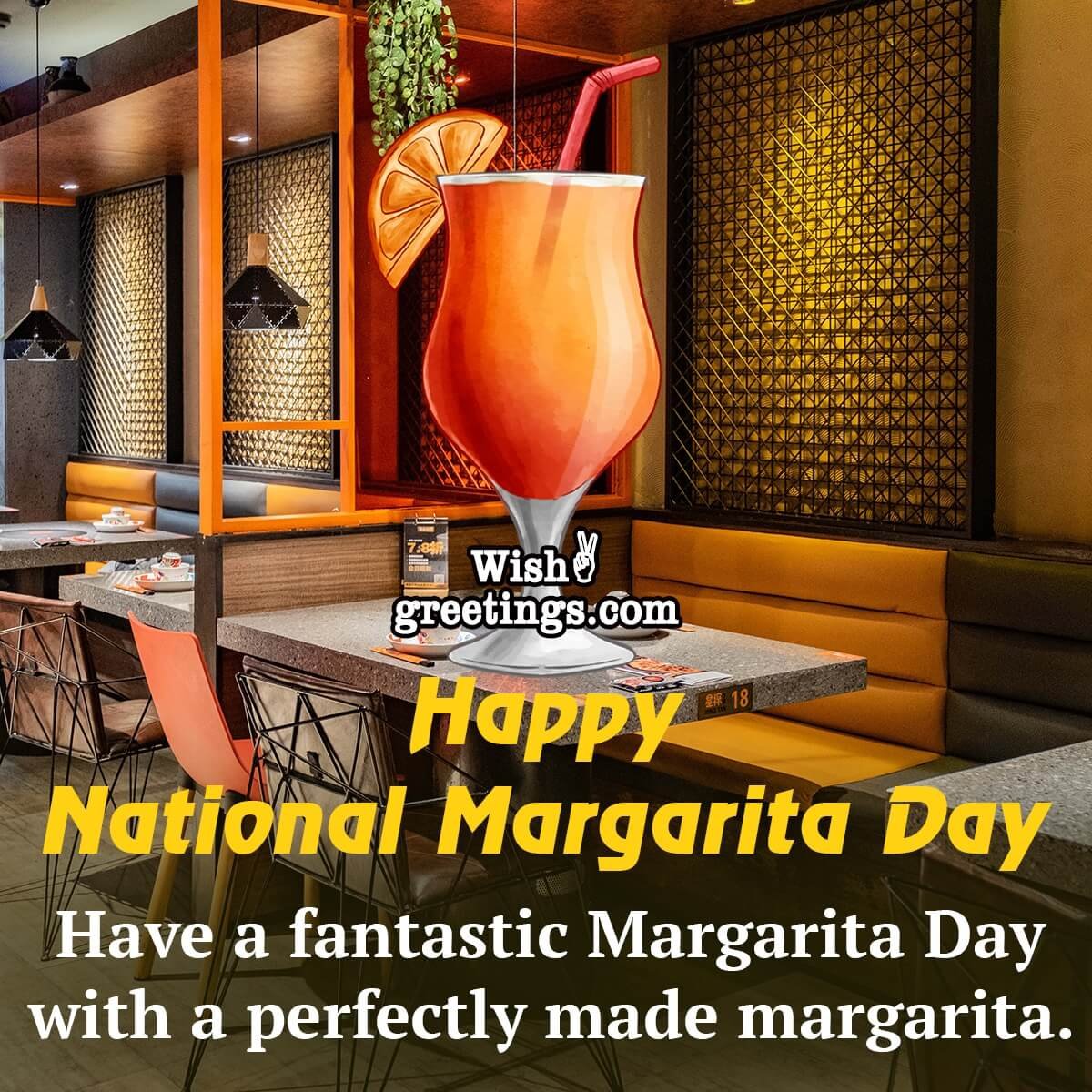 Have A Fantastic Margarita Day