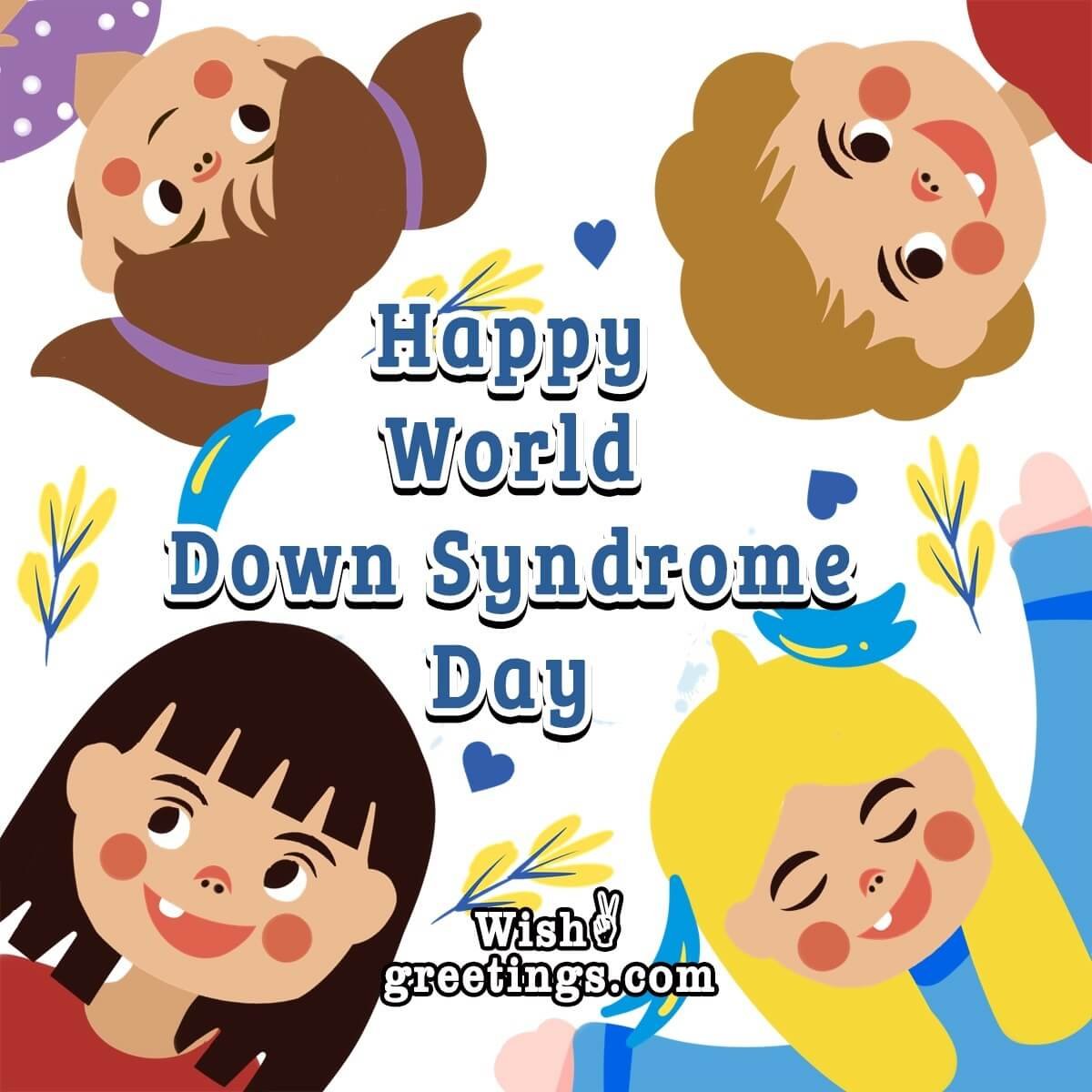 Happy World Down Syndrome Day