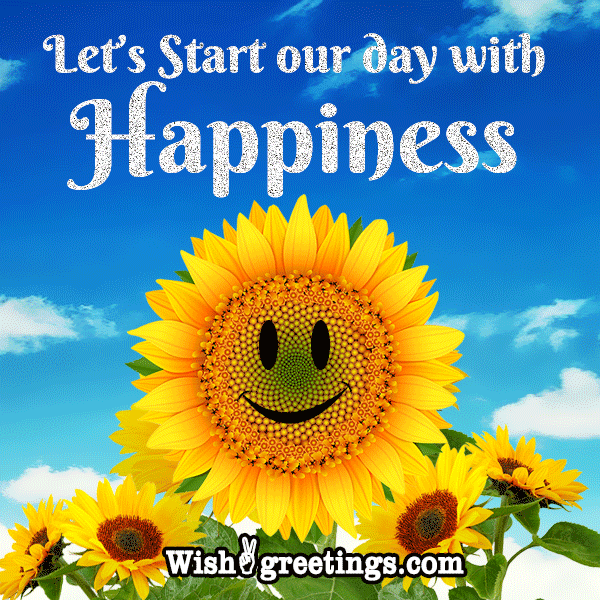 Start Day With Happiness Gif Image