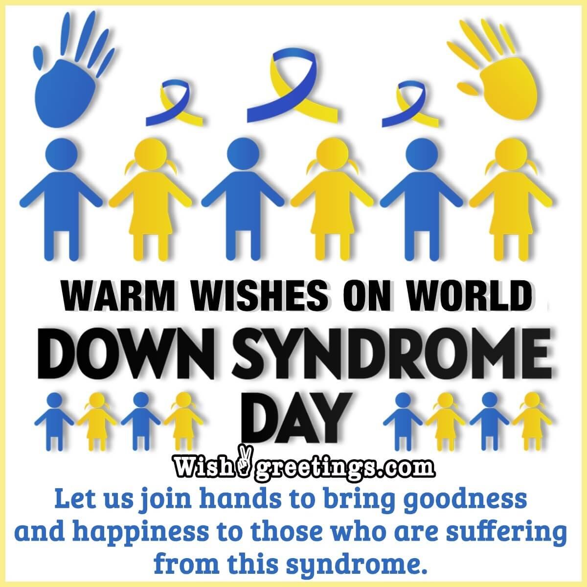 Warm Wishes On World Down Syndrome Day