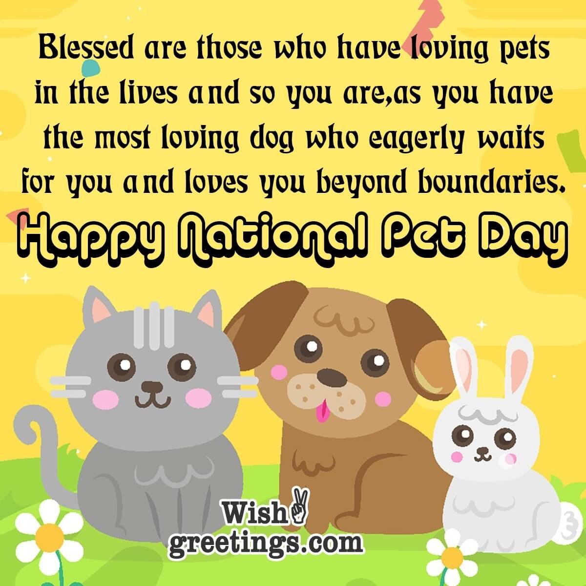National Pet Day Messages and Wishes Wish Greetings