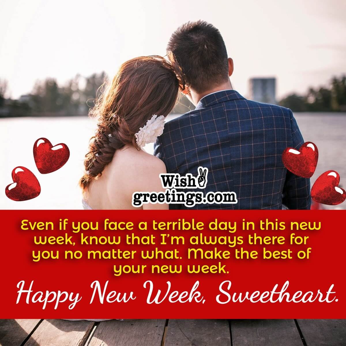Happy New Week Sweetheart