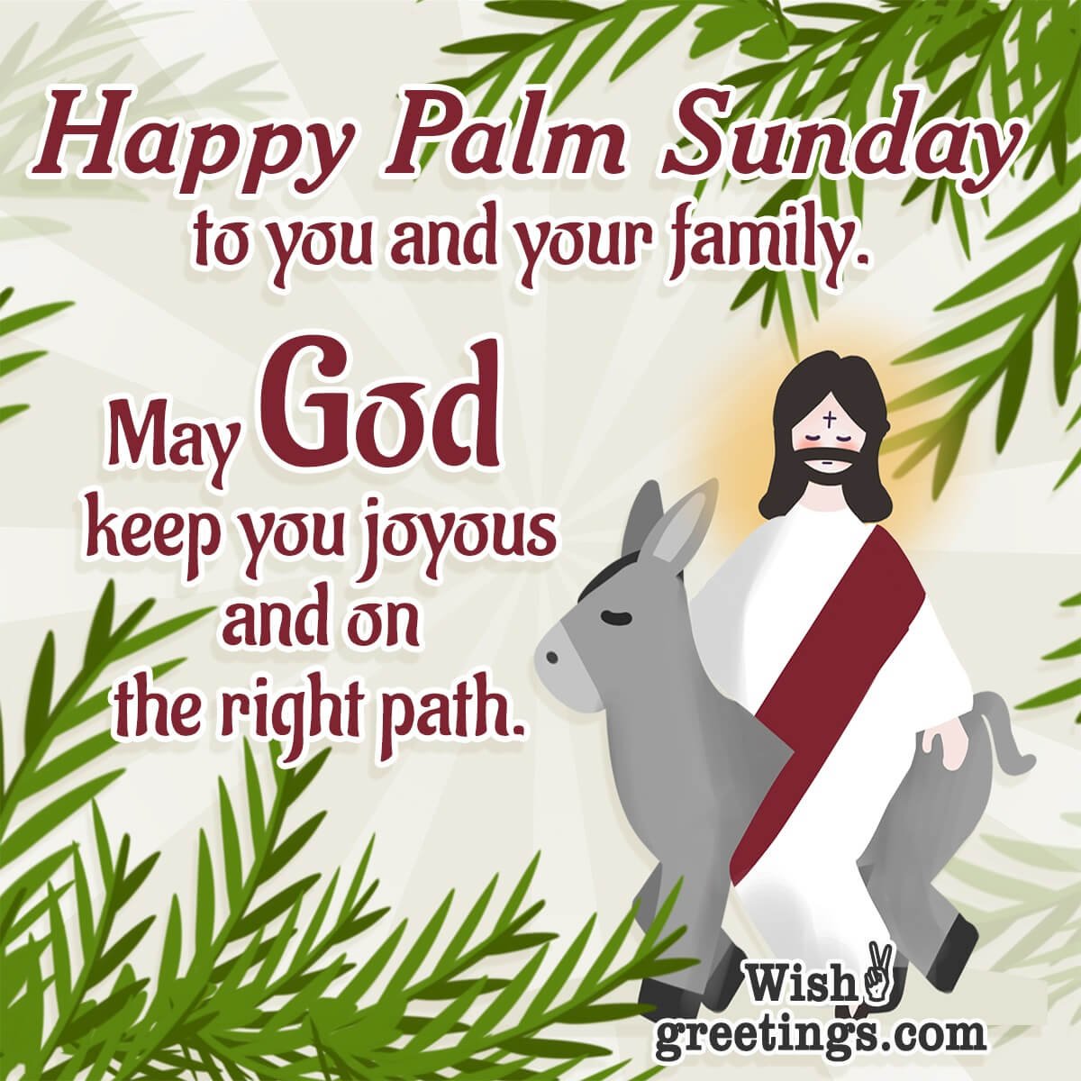 Palm Sunday Wishes For Friends And Family