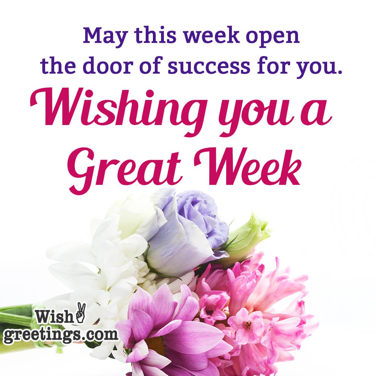 Happy New Week Wishes Wish Greetings