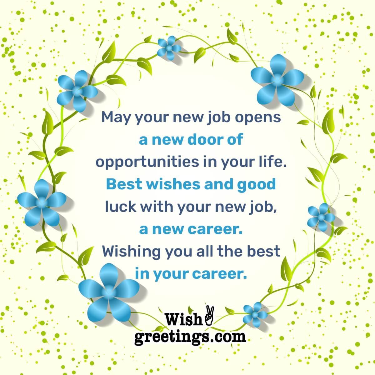 best wishes for the new assignment