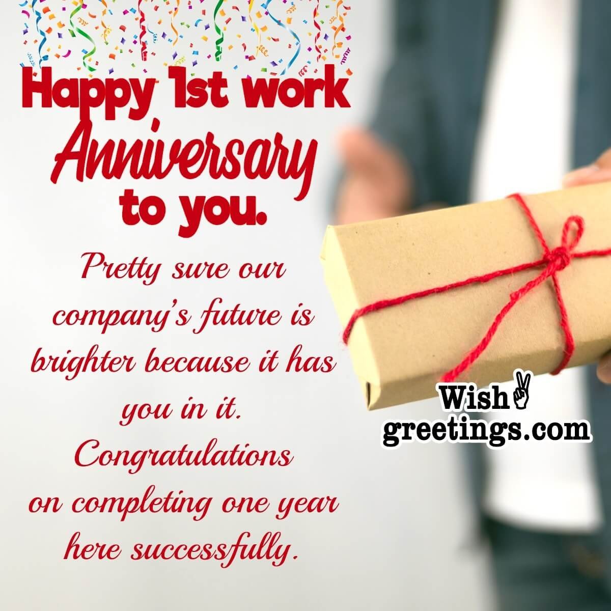 Happy 1st Work Anniversary Wishes