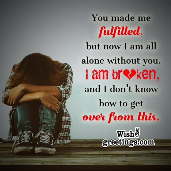 Heart Broken Messages - Wish Greetings