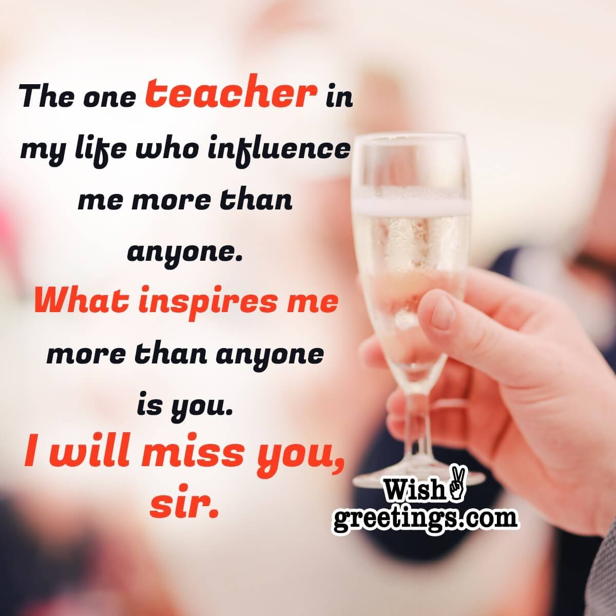 Emotional Miss You Message For Teacher