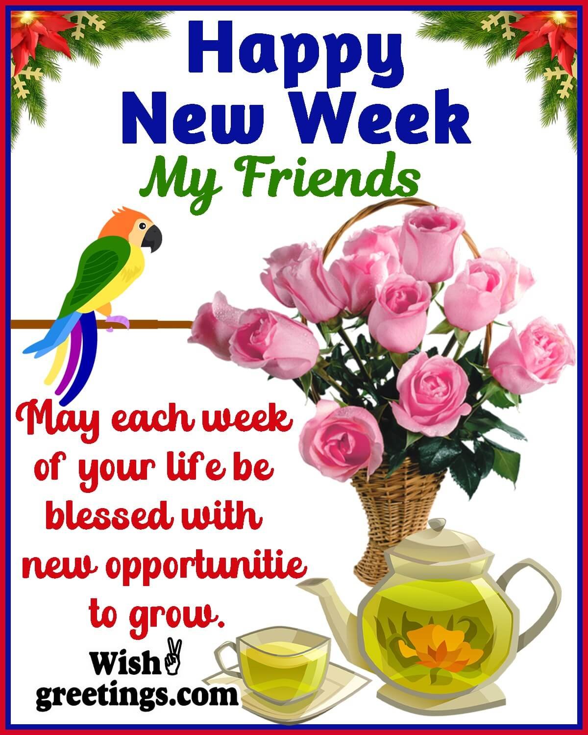 have a blessed week my friend