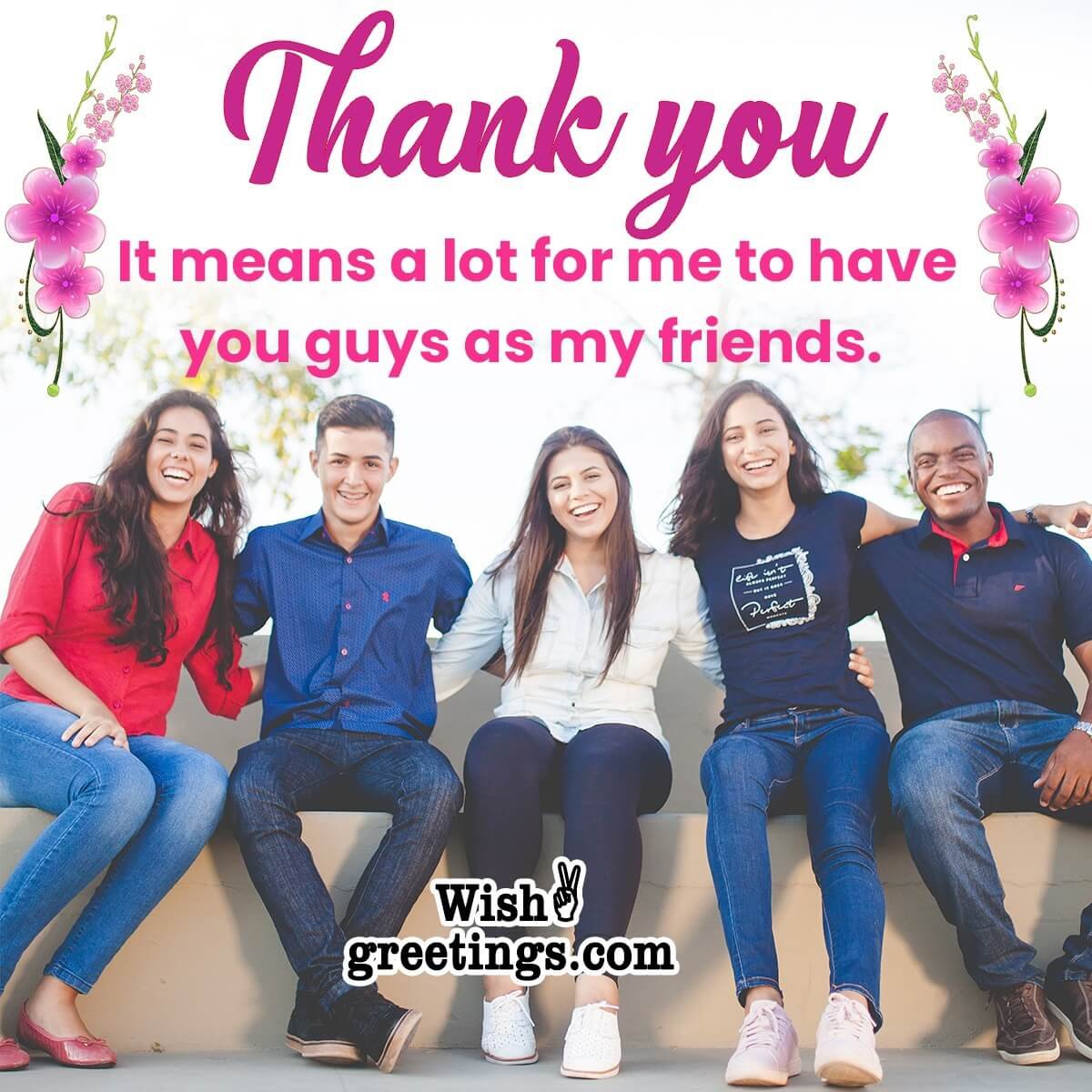 Short Thank You Message To Friends