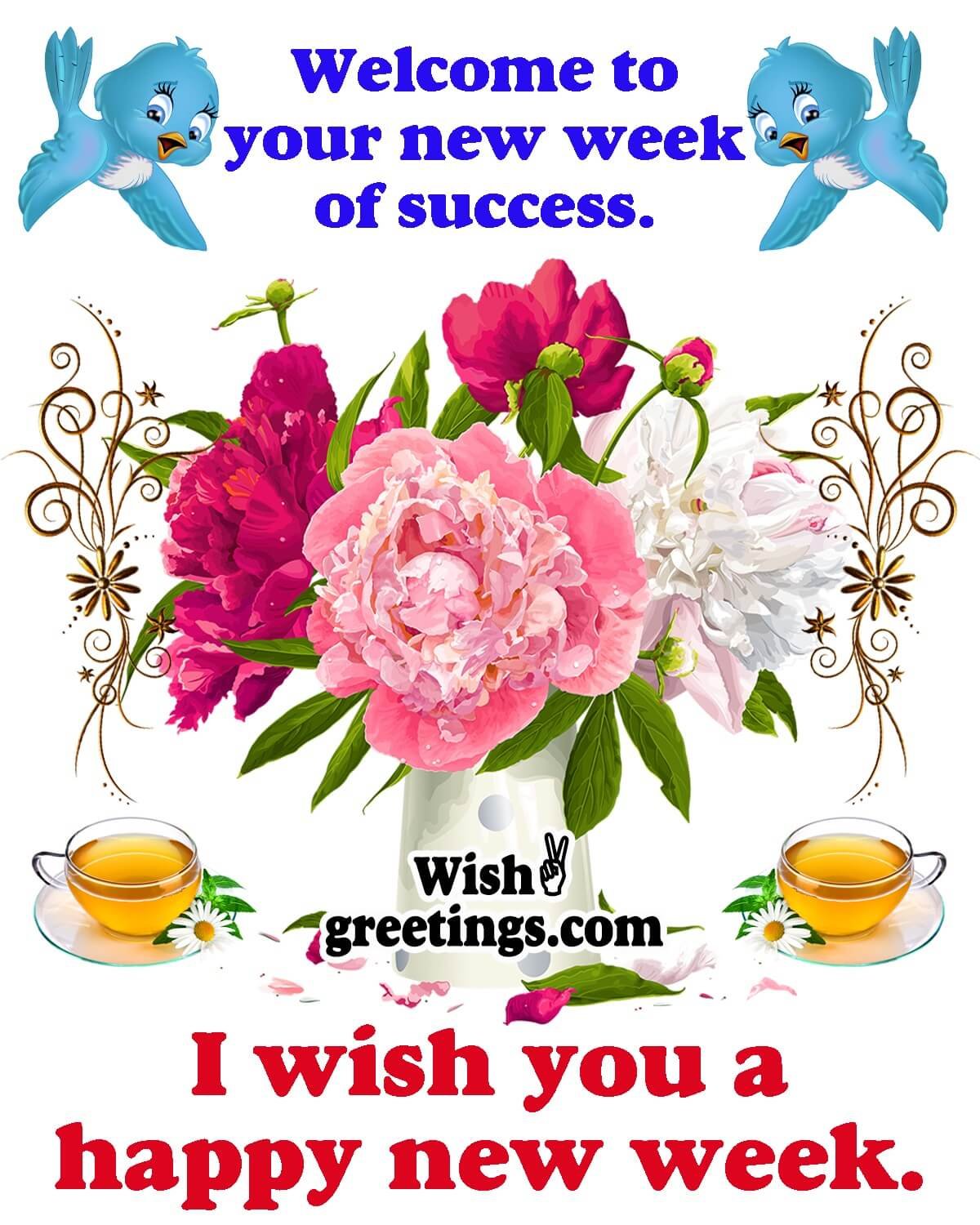 Welcome New Week Of Success