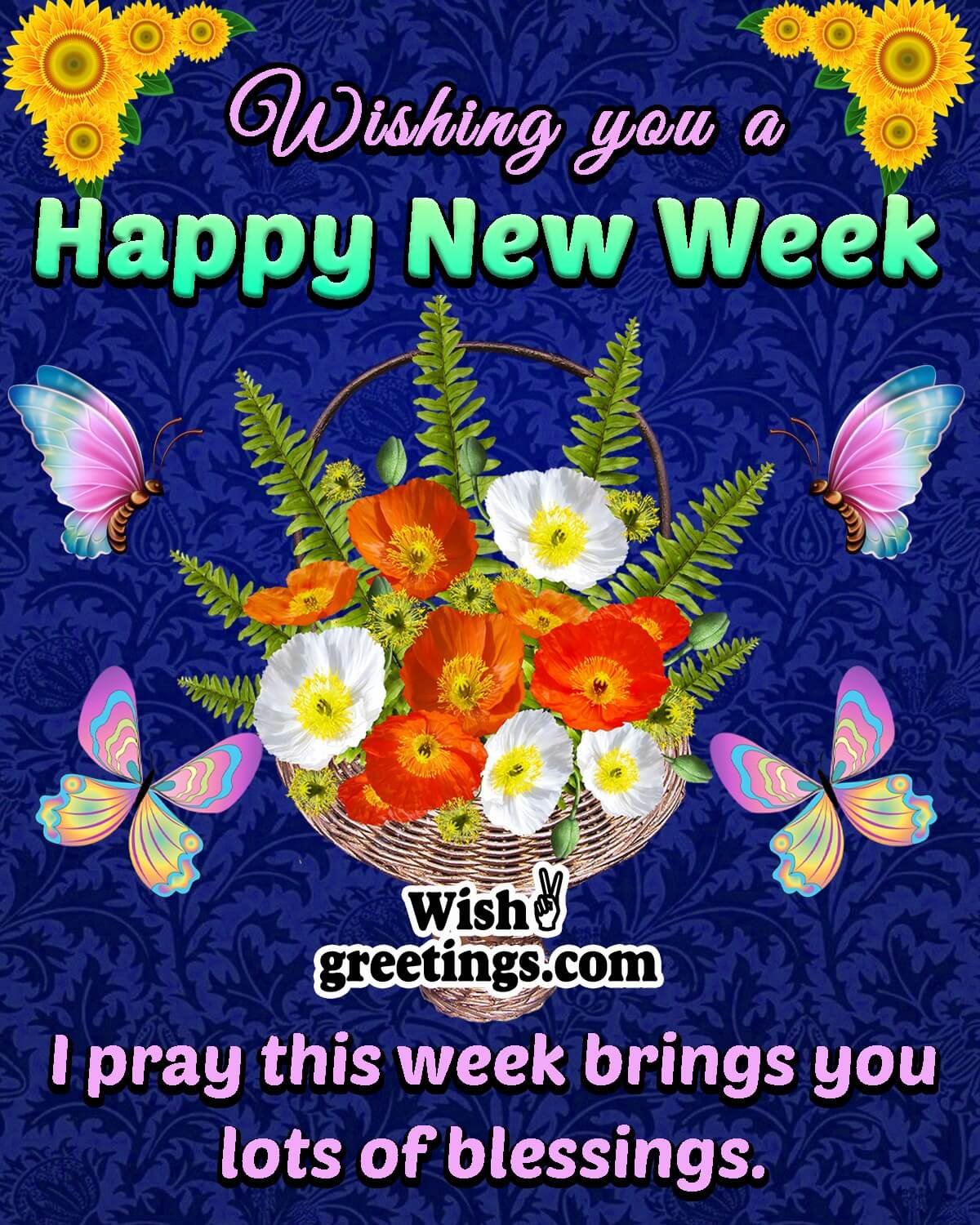 Happy New Week Images Wish Greetings