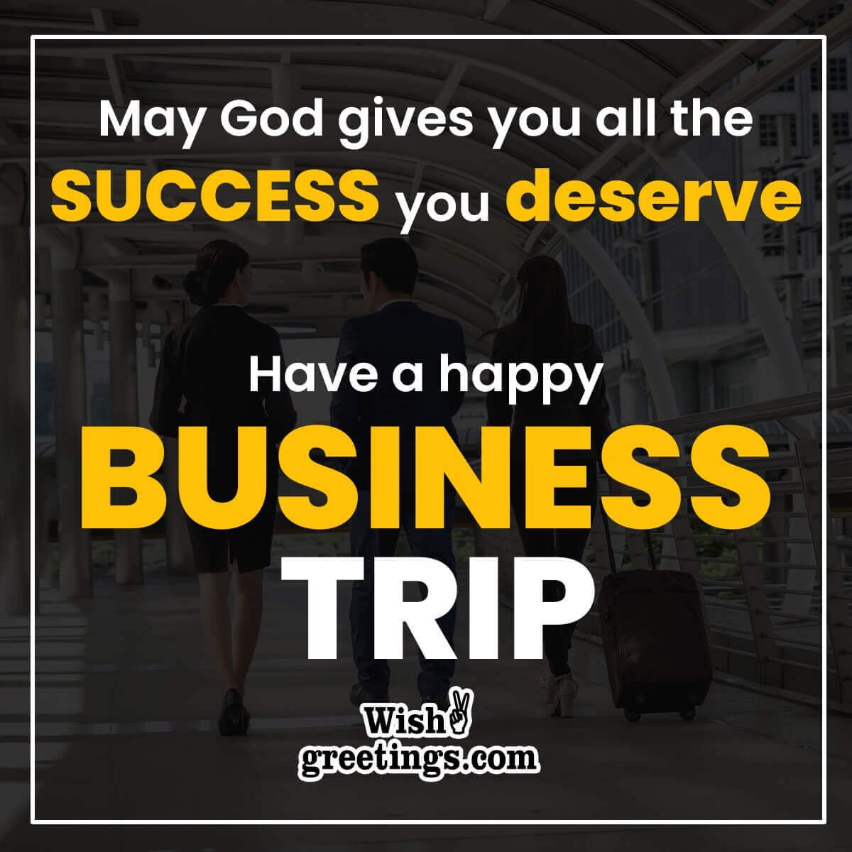 business travel wishes