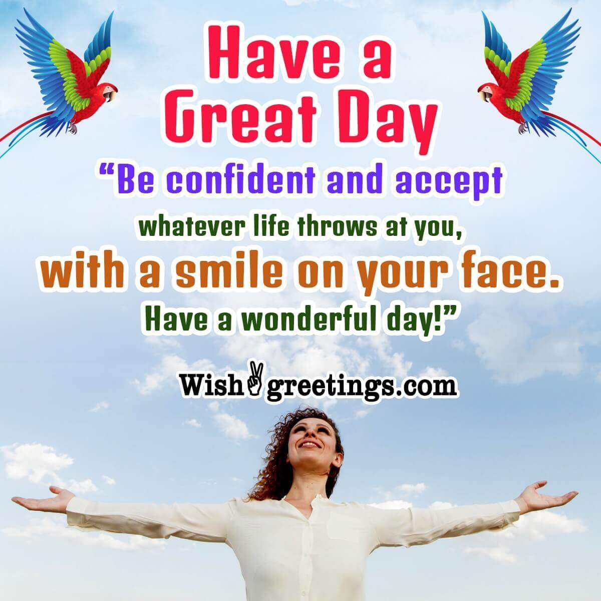 Wonderful Have A Great Day Message Picture