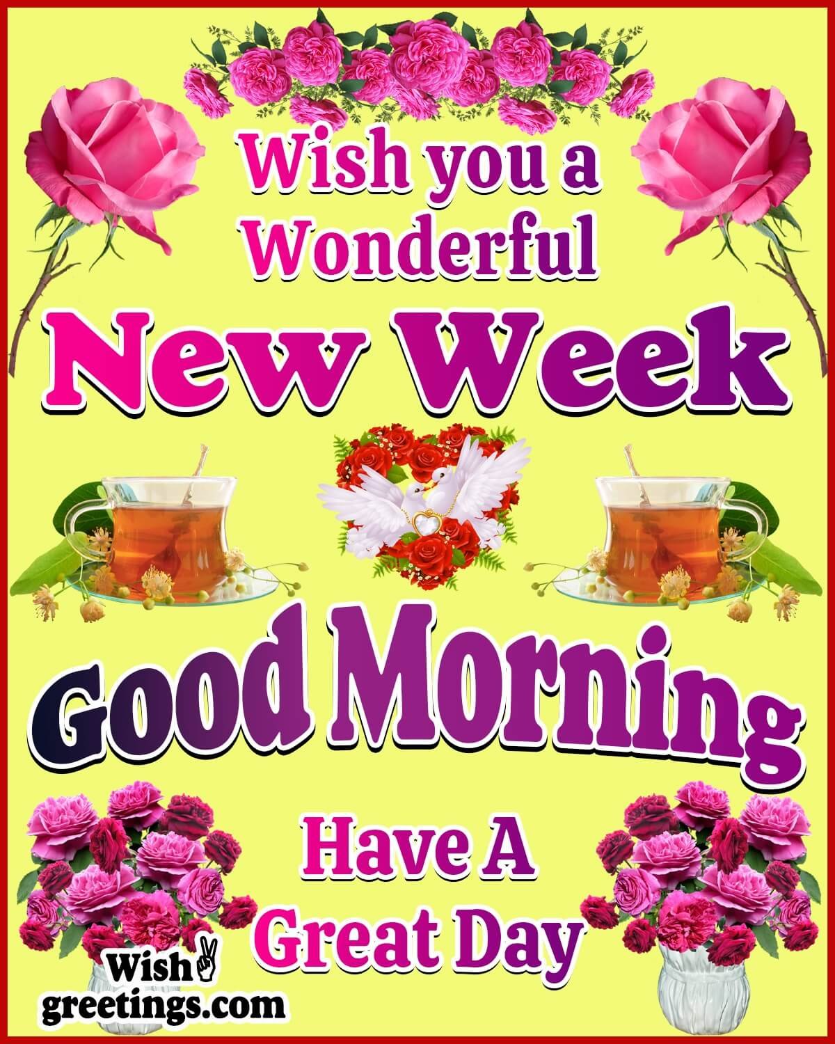 Wonderful New Week Wish