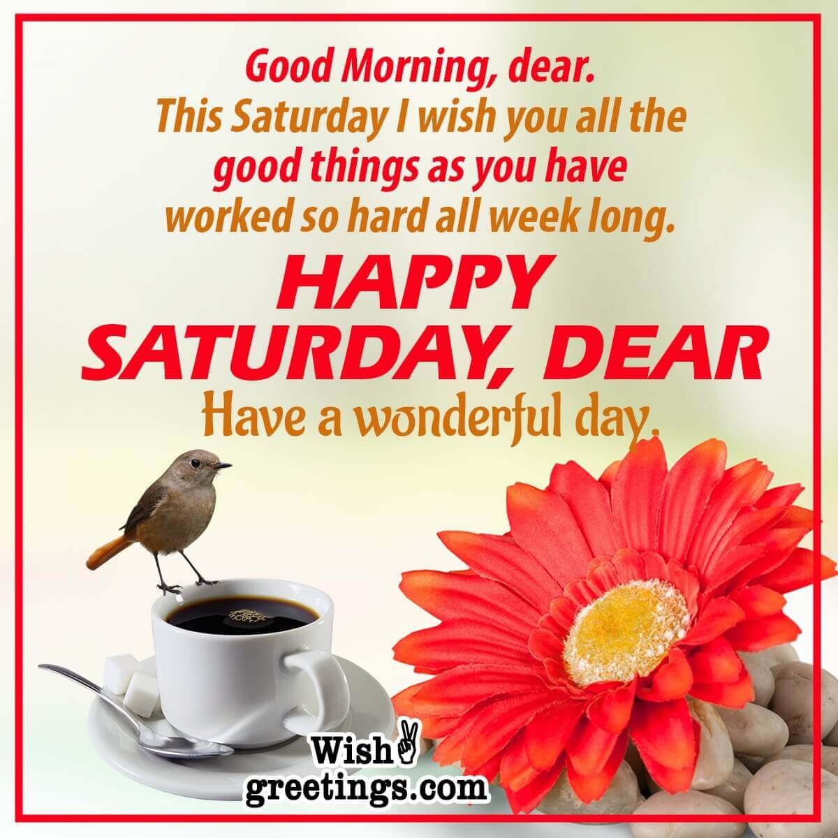 Happy Saturday Wishes - Wish Greetings