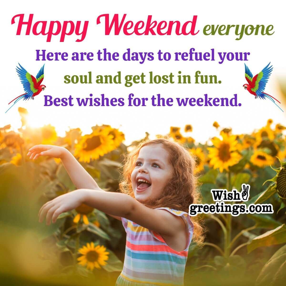 Happy Weekend Messages - Wish Greetings