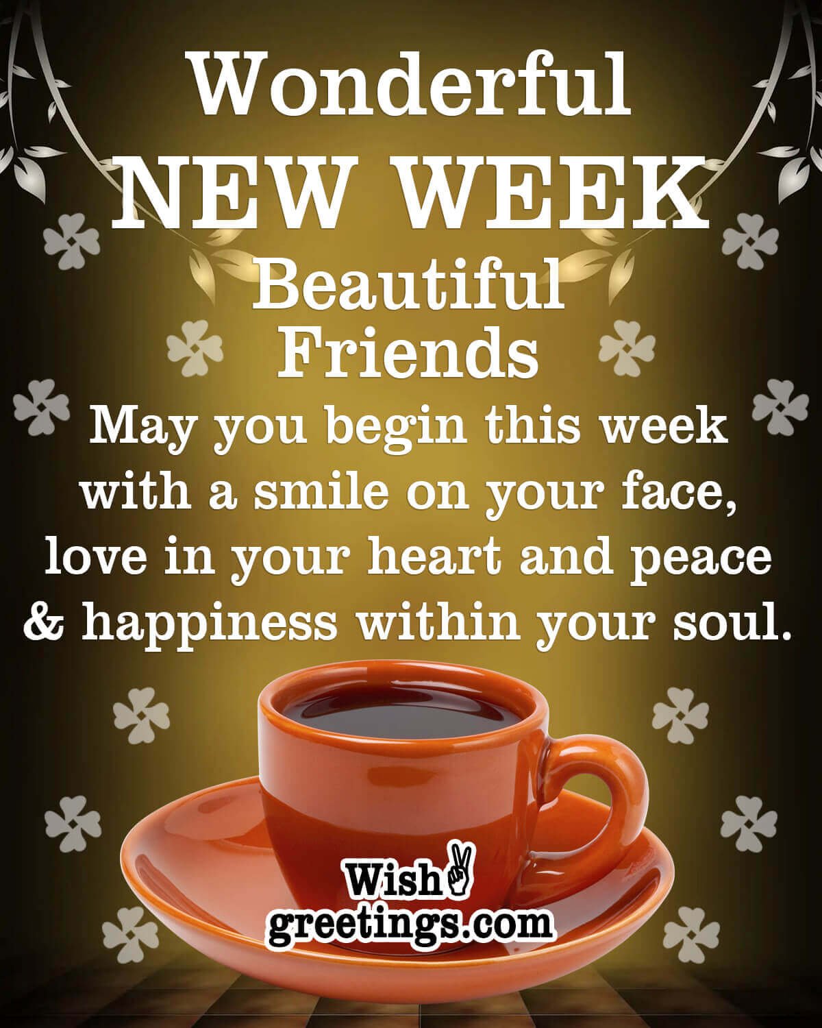 Wonderful New Week Message Image For Friends