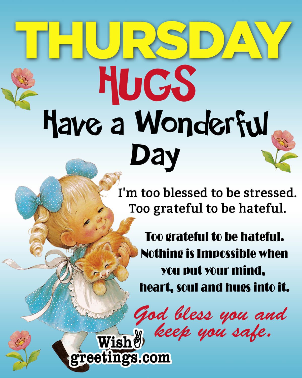 Wonderful Thursday Hugs God Bless You