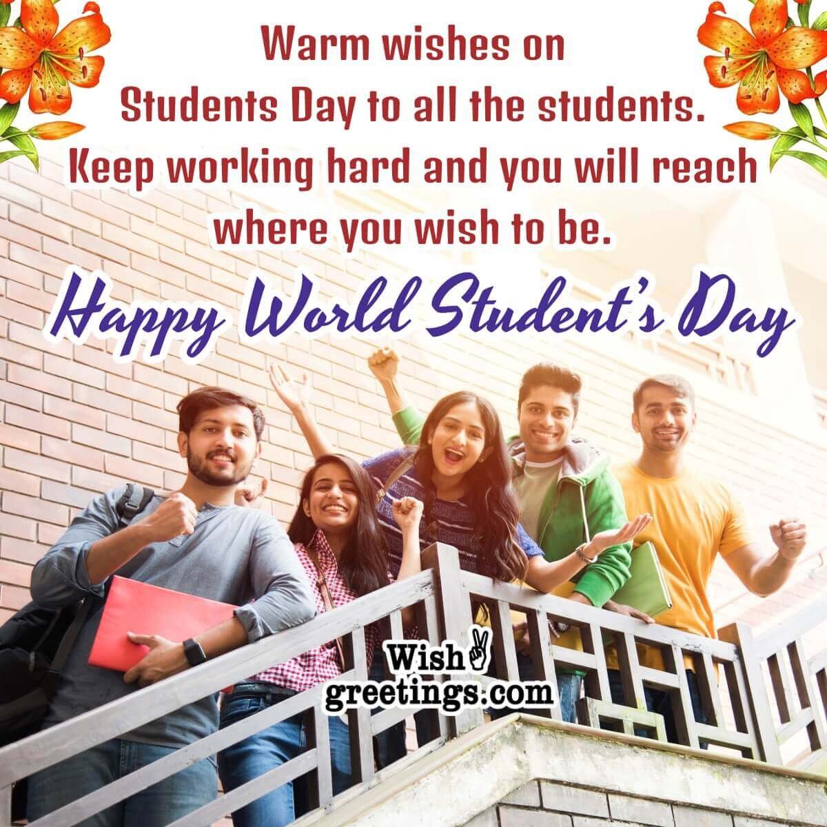 Warm Wishes On Happy World Student Day