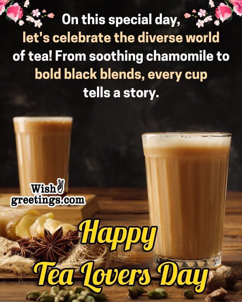Happy Tea Lovers Day Message