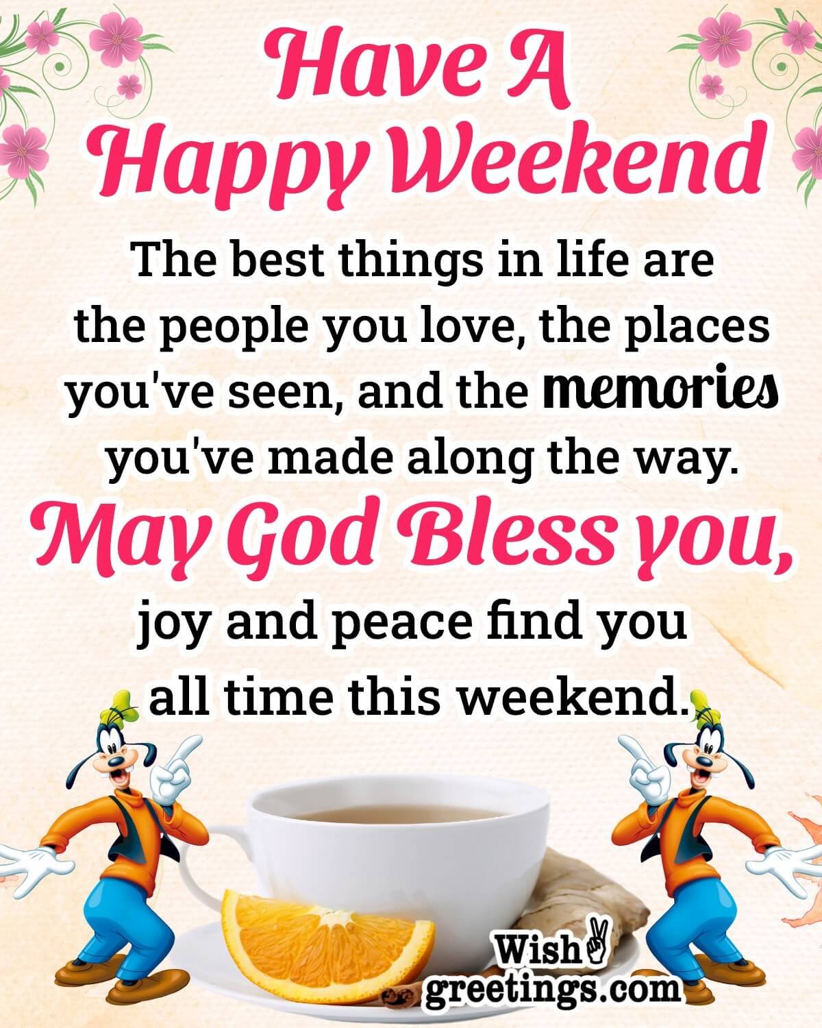 Happy Weekend God Bless You Wish