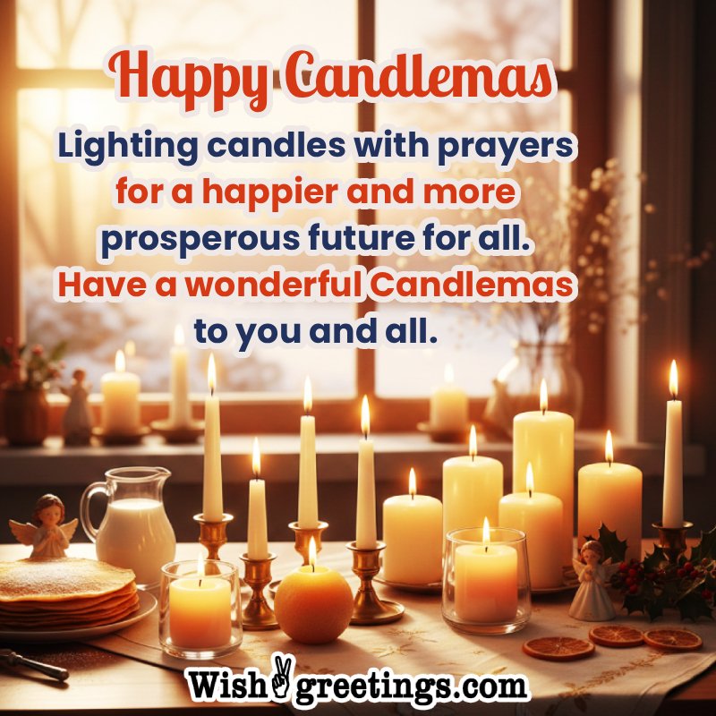 Have A Wonderful Candlemas To You And All Wish Pic