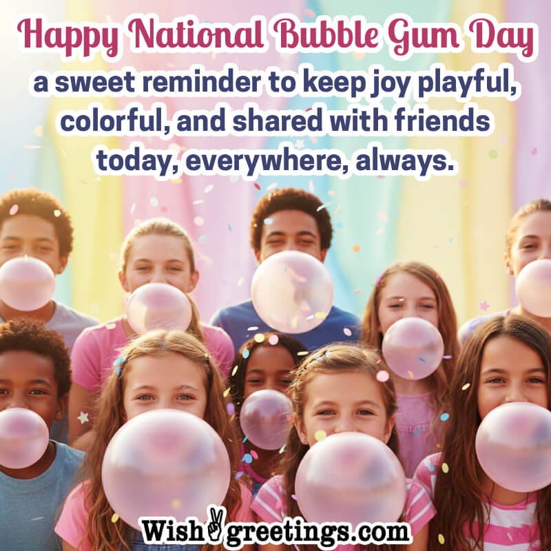 Happy National Bubble Gum Day Best Wishing Photo