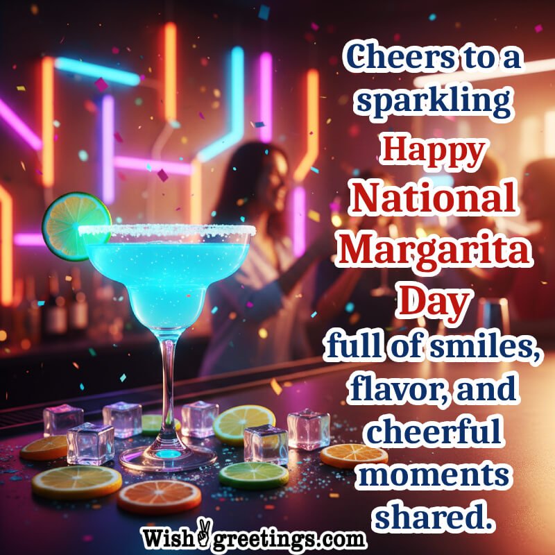 Happy National Margarita Day Nice Status Pic