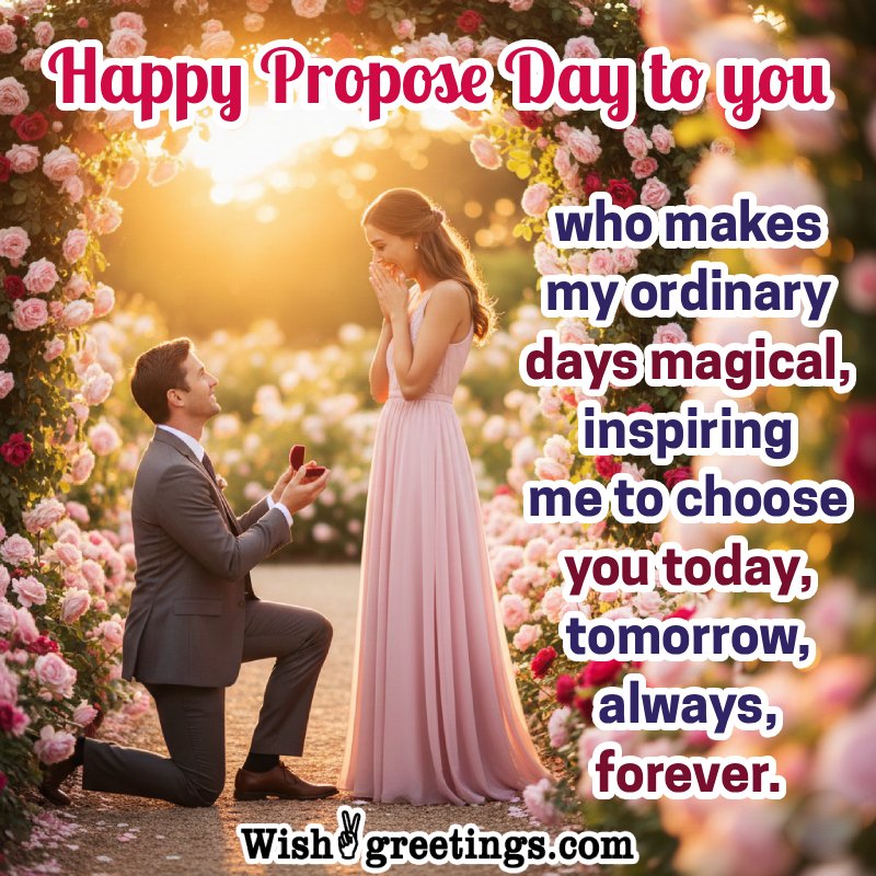 Happy Propose Day To You Fantastic Wish Pic