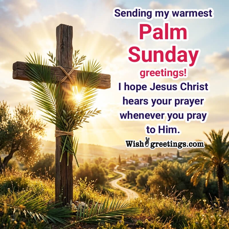 Sending My Warmest Palm Sunday Greetings Image