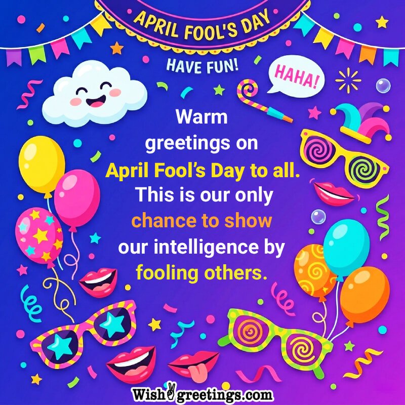 Warm Greetings On April Fool's Day Nice Status Pic