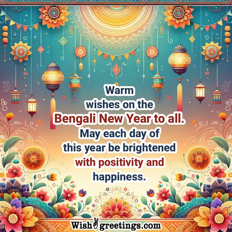 Warm Wieshes On The Bengali New Year To All Lovely Pic